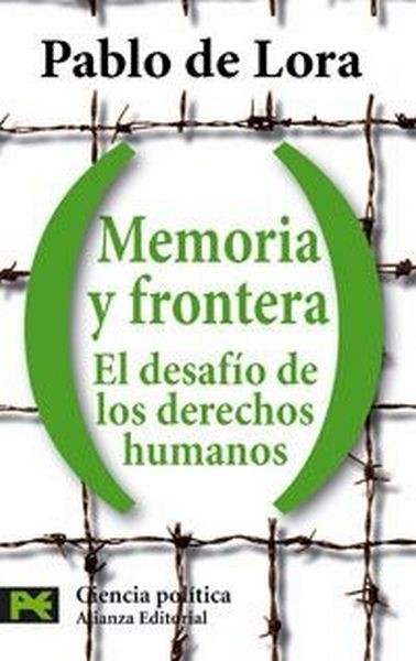 Memoria Y Frontera : el desafío de los derechos humanos