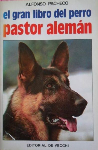 El Gran Libro Del Perro Pastor Alemán