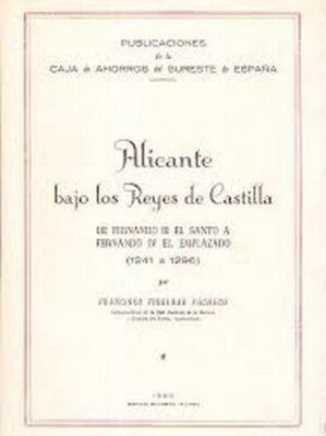 Alicante bajo los Reyes de Castilla