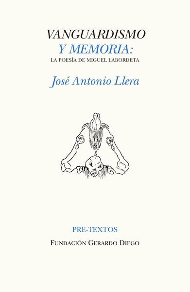 Vanguardismo Y Memoria : La Poesía De Miguel Labordeta