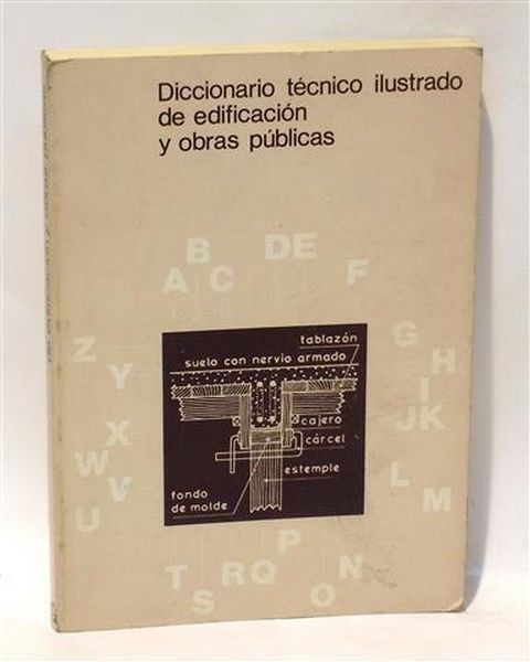 Diccionario Técnico De Edificación Y Obras Públicas