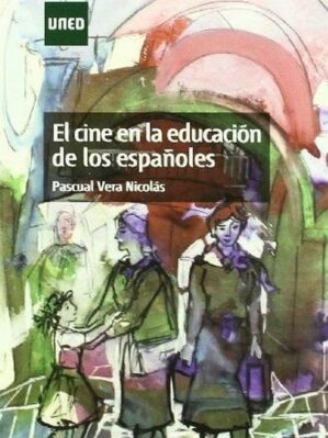 El Cine En La Educación De Los Españoles
