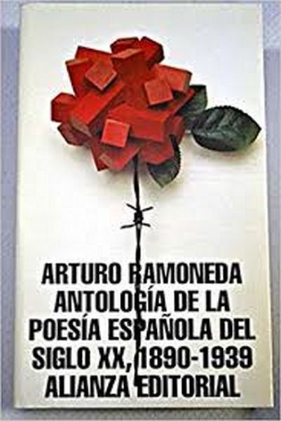 Antologia Poesia Espanola Sig. Xx,1890-1939