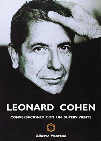 Leonard Cohen : Conversaciones Con Un Superviviente (impecable)