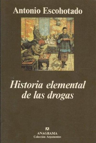 Historia Elemental De Las Drogas