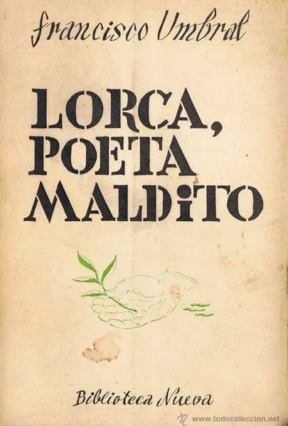 Lorca, poeta maldito. Primera edicion