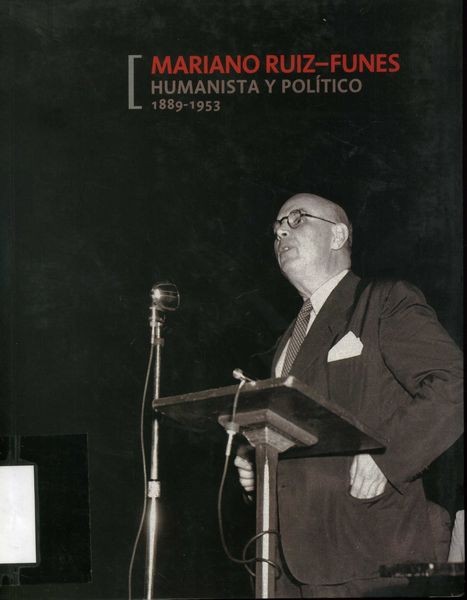 Mariano Ruiz-Funes : Humanista y político