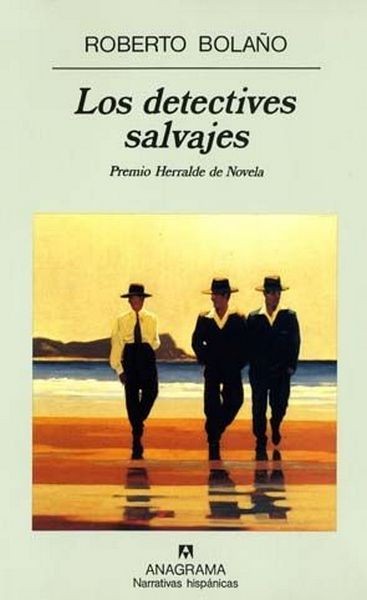 Los Detectives Salvajes (1ª edición)