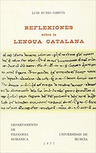 Reflexiones Sobre La Lengua Catalana