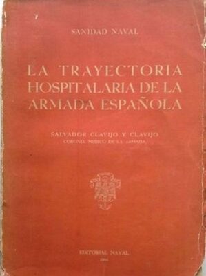 La Trayectoria Hospitalaria De La Armada Española