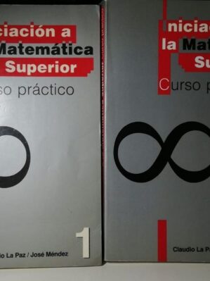 Iniciacion A La Matematica Superior. 2 tomos